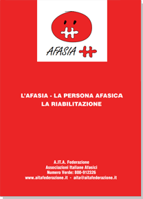 L'afasia, la persona afasica la riabilitazione